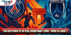 Soi kèo Paris FC vs PSG
