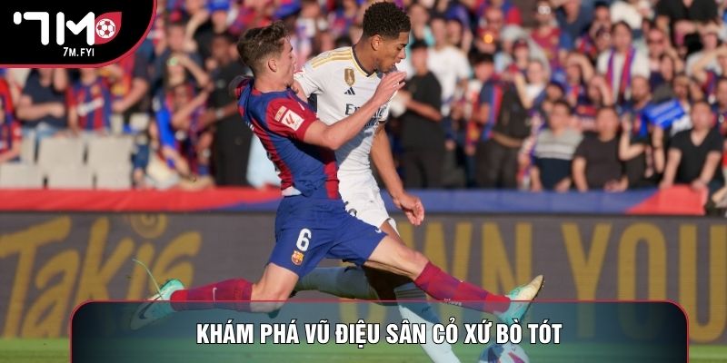 Trực Tiếp Bóng Đá LaLiga Với Những Trận Cầu Đỉnh Cao 1 Khám phá vũ điệu sân cỏ xứ bò tót
